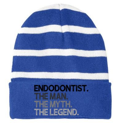 Endodontist The Myth Legend Gift Striped Beanie with Solid Band