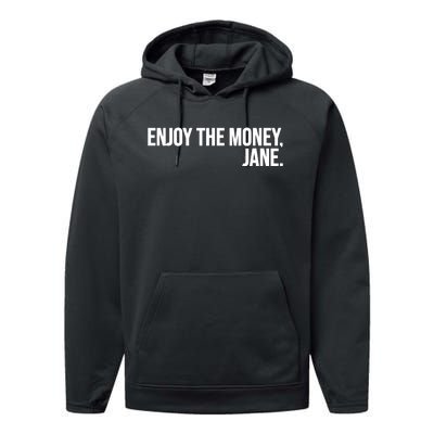 Enjoy The Money Jane Performance Fleece Hoodie