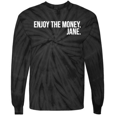 Enjoy The Money Jane Tie-Dye Long Sleeve Shirt