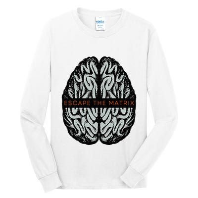 Escape The Matrix Tall Long Sleeve T-Shirt