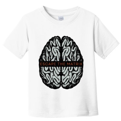 Escape The Matrix Toddler T-Shirt