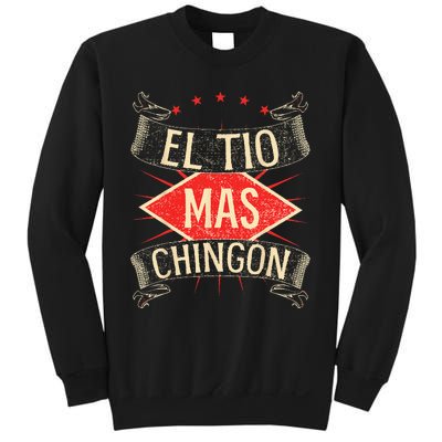 El Tio Mas Chingon Nephew Or Niece Sweatshirt