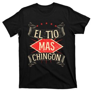 El Tio Mas Chingon Nephew Or Niece T-Shirt