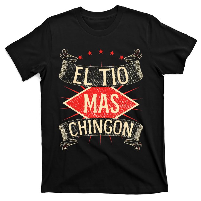 El Tio Mas Chingon Nephew Or Niece T-Shirt