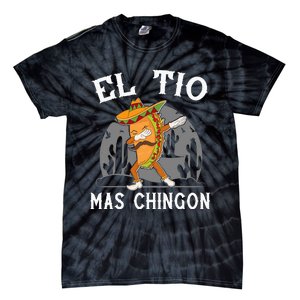 El Tio Mas Chingon Funny Mexican Uncle Hombre Regalo Tie-Dye T-Shirt