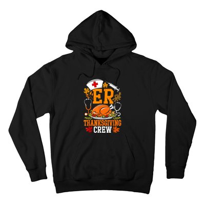 Er Thanksgiving Nurse Crew Emergency Room Icu Er Nicu Funny Hoodie