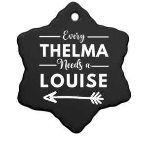 Every Thelma Needs A Louise Matching Best Friends Great Gift Ceramic Star Ornament