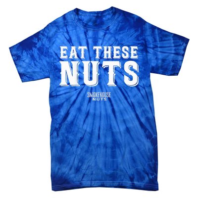 Eat These Nuts Tie-Dye T-Shirt