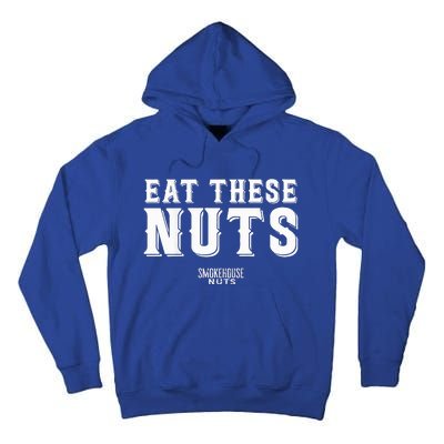 Eat These Nuts Tall Hoodie