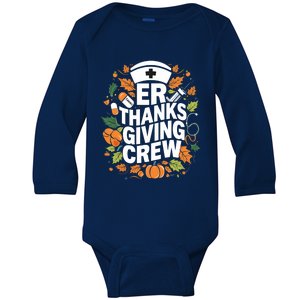 Er Thanksgiving Nurse Crew Thanksgiving Emergency Nurses Gift Baby Long Sleeve Bodysuit