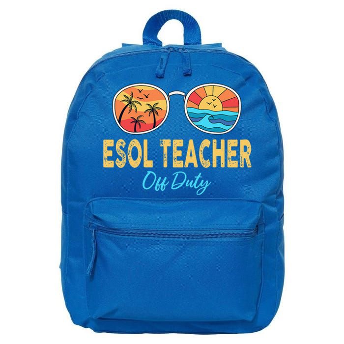 ESOL Teacher Off Duty Happy Last Day Of School Summer 16 in Basic Backpack