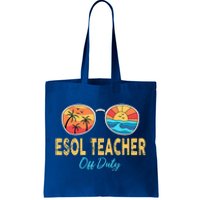 ESOL Teacher Off Duty Happy Last Day Of School Summer Tote Bag