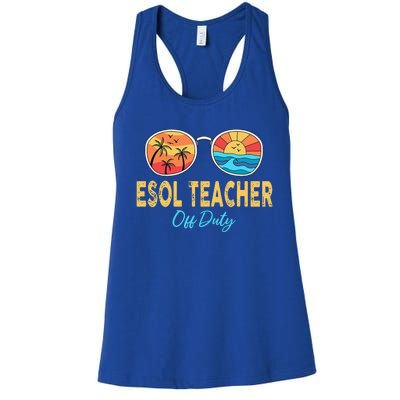 ESOL Teacher Off Duty Happy Last Day Of School Summer Women's Racerback Tank