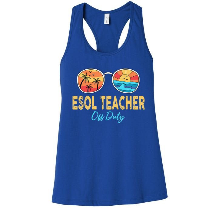 ESOL Teacher Off Duty Happy Last Day Of School Summer Women's Racerback Tank