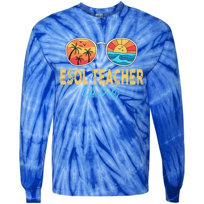 ESOL Teacher Off Duty Happy Last Day Of School Summer Tie-Dye Long Sleeve Shirt