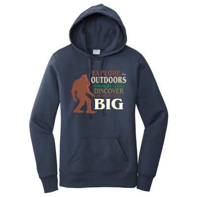 Explore The Outdoors Discover Something Big Funny Explorer Women's Pullover Hoodie