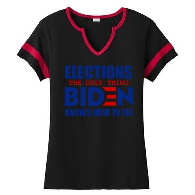 Elections The Only Thing Biden Knows How To Fix Ladies Halftime Notch Neck Tee