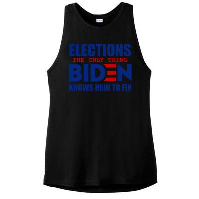 Elections The Only Thing Biden Knows How To Fix Ladies PosiCharge Tri-Blend Wicking Tank