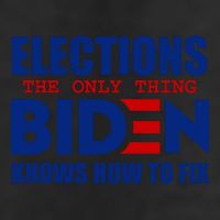 Elections The Only Thing Biden Knows How To Fix 7 Panel Mesh Trucker Snapback Hat