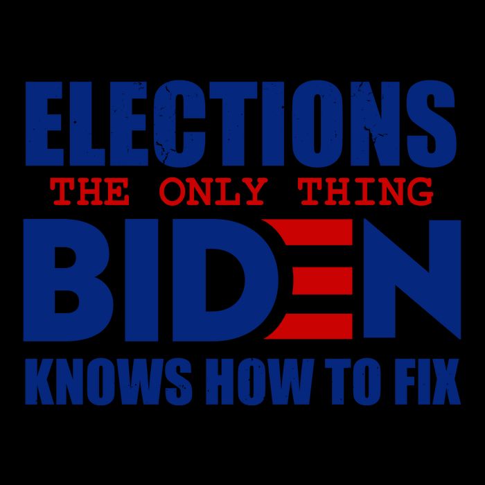 Elections The Only Thing Biden Knows How To Fix Impact Tech Backpack