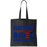Elections The Only Thing Biden Knows How To Fix Bag