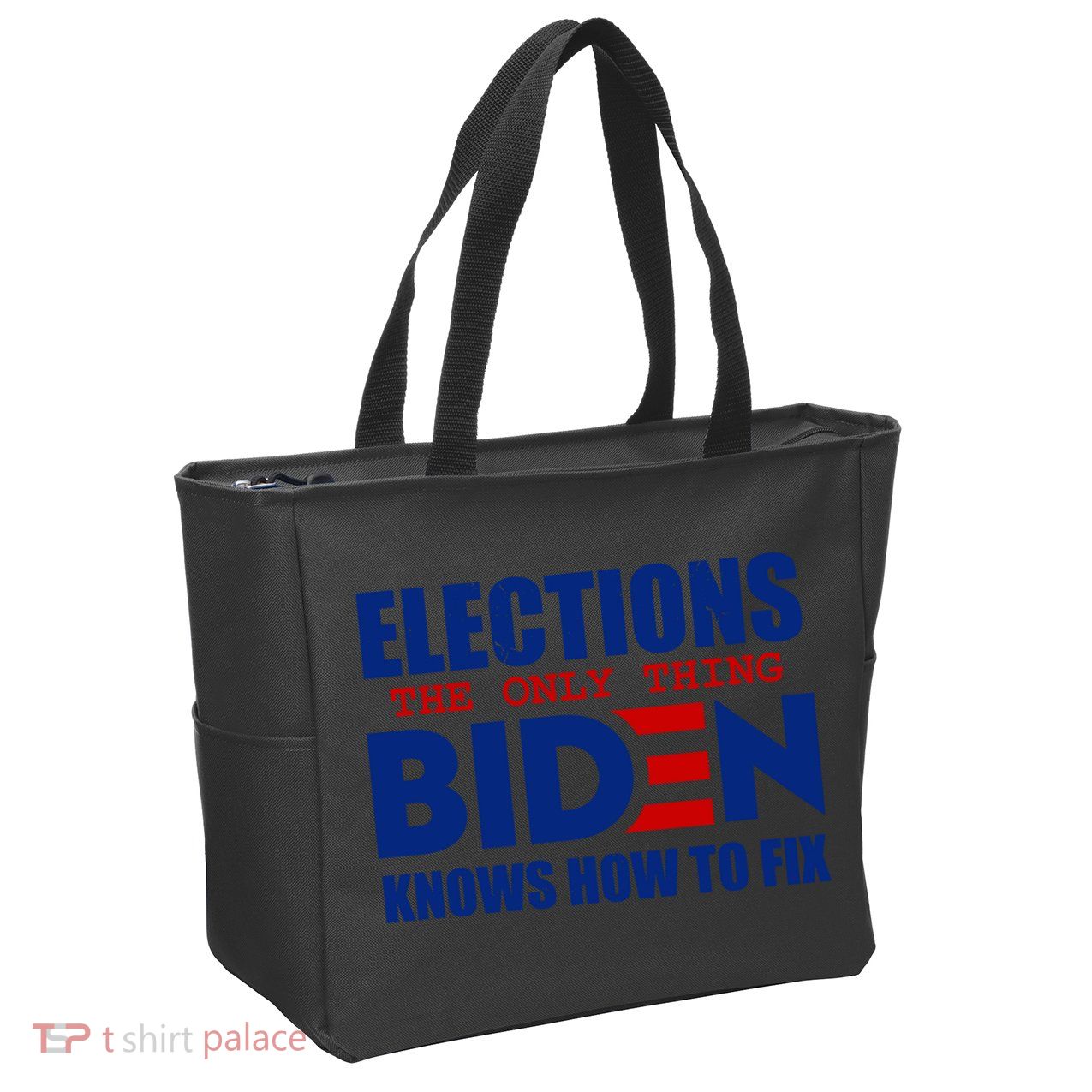 Elections The Only Thing Biden Knows How To Fix Zip Tote Bag