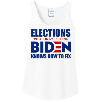 Elections The Only Thing Biden Knows How To Fix Ladies Essential Tank