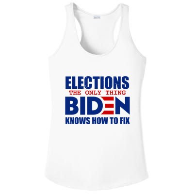 Elections The Only Thing Biden Knows How To Fix Ladies PosiCharge Competitor Racerback Tank