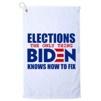 Elections The Only Thing Biden Knows How To Fix Golf Towel