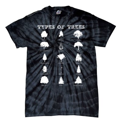 Environment Types Of Trees Earth Day Nature Outdoor Lover Tie-Dye T-Shirt