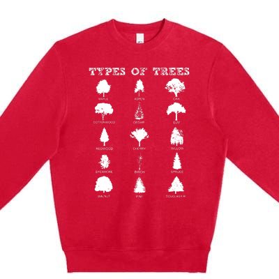 Environment Types Of Trees Earth Day Nature Outdoor Lover Premium Crewneck Sweatshirt