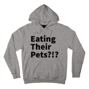 Eating Their Pets Funny Trump Debate Bizarre Weird Quote Tall Hoodie