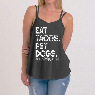 Eat Tacos. Pet Dogs Tacos And Wigglebutts Women's Strappy Tank