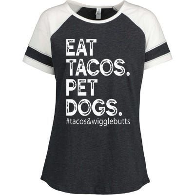 Eat Tacos. Pet Dogs Tacos And Wigglebutts Enza Ladies Jersey Colorblock Tee