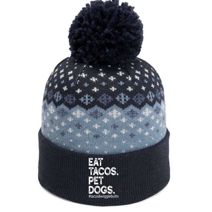 Eat Tacos. Pet Dogs Tacos And Wigglebutts The Baniff Cuffed Pom Beanie