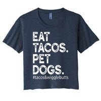 Eat Tacos. Pet Dogs Tacos And Wigglebutts Women's Crop Top Tee