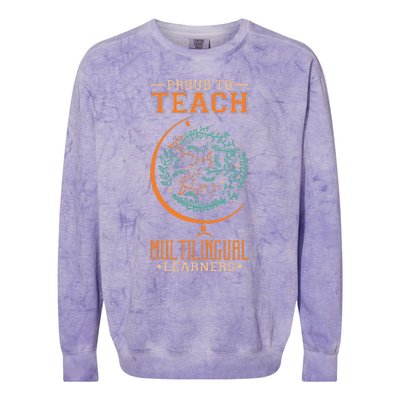 Esl Teacher Proud To Teach Multilingual Learners Colorblast Crewneck Sweatshirt