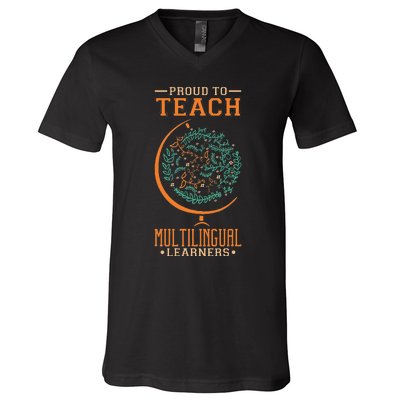 Esl Teacher Proud To Teach Multilingual Learners V-Neck T-Shirt