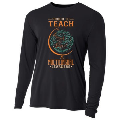 Esl Teacher Proud To Teach Multilingual Learners Cooling Performance Long Sleeve Crew