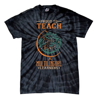 Esl Teacher Proud To Teach Multilingual Learners Tie-Dye T-Shirt