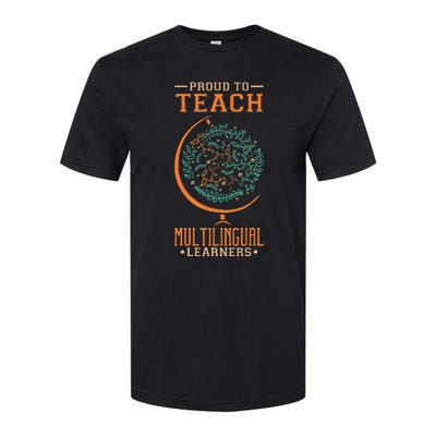 Esl Teacher Proud To Teach Multilingual Learners Softstyle CVC T-Shirt