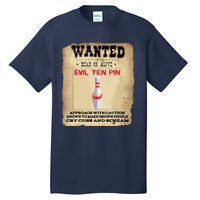 Evil Ten Pin 10 Funny Bowling Tall T-Shirt