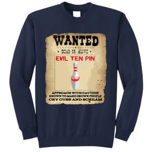 Evil Ten Pin 10 Funny Bowling Tall Sweatshirt