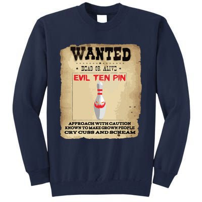 Evil Ten Pin 10 Funny Bowling Tall Sweatshirt