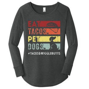 Eat Tacos. Pet Dogs Tacos And Wigglebutts Women's Perfect Tri Tunic Long Sleeve Shirt