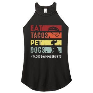 Eat Tacos. Pet Dogs Tacos And Wigglebutts Women's Perfect Tri Rocker Tank