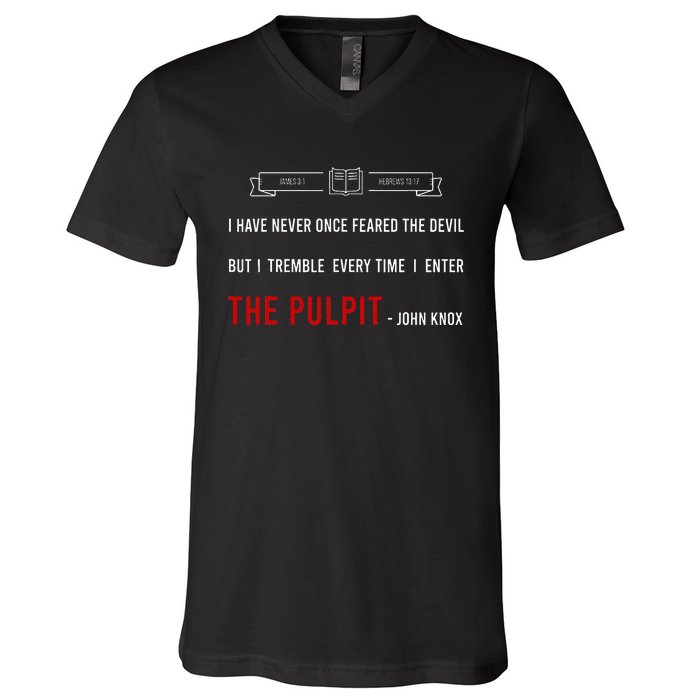 ENTER THE PULPIT  JOHN KNOX  Christian Pastor Appreciation V-Neck T-Shirt