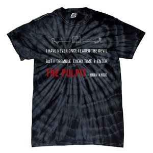 ENTER THE PULPIT  JOHN KNOX  Christian Pastor Appreciation Tie-Dye T-Shirt