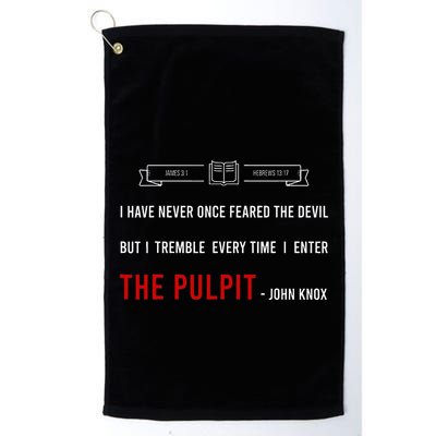 ENTER THE PULPIT  JOHN KNOX  Christian Pastor Appreciation Golf Towel