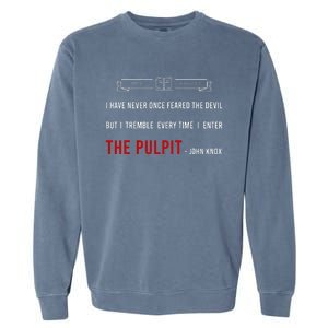 ENTER THE PULPIT  JOHN KNOX  Christian Pastor Appreciation Garment-Dyed Sweatshirt